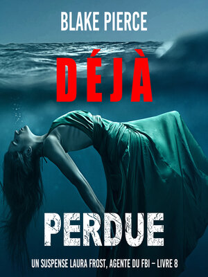 cover image of Déjà perdue